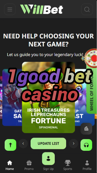 1 Good Bet Casino - Reliable Gambling Platform-casinoorder.vip