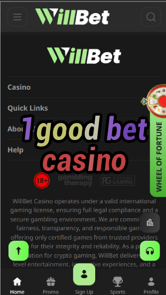 1 Good Bet Casino - Reliable Gambling Platform-casinoorder.vip